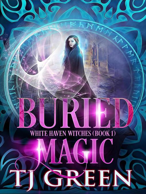 Title details for Buried Magic by TJ Green - Available